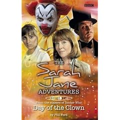 Day of the Clown  ("Sarah Jane Adventures 8")