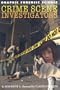 Crime Scene Investigators (Graphic Forensic Science)