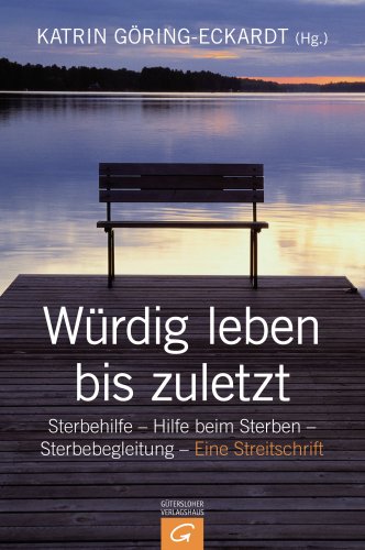 W�rdig leben bis zuletzt