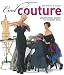 Cool Couture: Construction Secrets for Runway Style (Singer Studio) by Kenneth D King
