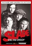 Slade - Rare And Unseen [DVD]