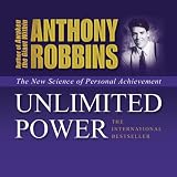 Unlimited Power: The New Science of Personal Achievement