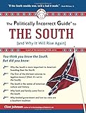 The Politically Incorrect Guide to the South (and Why It Will Rise Again)