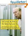 Windows Forensics: The Field Guide for Conducting Corporate Computer Investigations