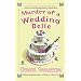 Murder Of A Wedding Belle