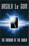 The Birthday of the World and Other Stories (Gollancz)