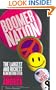 Boomer Nation: The Largest and Richest Generation Ever, and How It Changed America