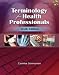 Terminology for Health Professionals (Terminology for Allied Health Professional)