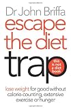 Escape the Diet Trap