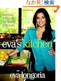 Eva's Kitchen: Cooking with Love for Family and Friends