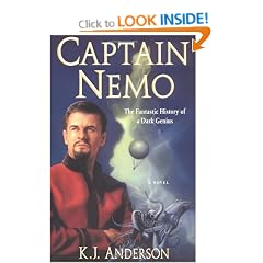 Captain Nemo: The Fantastic History of a Dark Genius / K.J. Anderson.