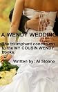 A Wendy Wedding - The triumphant conclusion to the MY COUSIN WENDY books