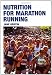 Nutrition for Marathon Running
