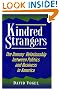 Kindred Strangers: The...