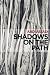 Shadows on the Path