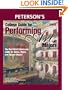 College Guide for Performing Arts Majors 2008: Real-World Admission Guide for All Dance, Music, and Theater Majors (Peterson's College Guide for Performing Arts Majors)