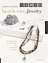 Making Designer Bead and Wire Jewelry: Techniques for Unique Designs and Handmade Findings