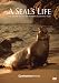 A Seal's Life - The Story of the Northern Elephant Seal