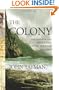 The Colony: The Harrowing True Story of the Exiles of Molokai