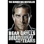 Mud, Sweat and Tears von Bear Grylls