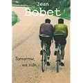 Tomorrow, We Ride