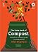 Book The Little Book of Compost: Recipes for a Healthy Garden and Happy Planet