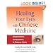 Healing Your Eyes with Chinese Medicine: Acupuncture, Acupressure, & Chinese Herbs