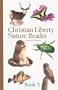 Christian Liberty Nature Reader Book 5 (Christian Liberty Nature Readers)