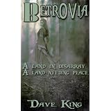 Betrovia (Land of Betrovia) ~ Dave King