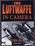 Luftwaffe in camera, 1939-1942