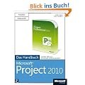 Microsoft Project 2010 - Das Handbuch