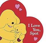I love you, Spot