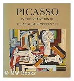 Produkt-Bild: Picasso in the collection of the Museum of Modern Art, including remainder-interest and promised gifts [by] William Rubin. With additional texts by Elaine L. Johnson and Riva Castleman