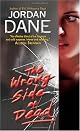 The Wrong Side of Dead