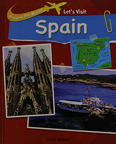 Let's Visit Spain (Around the World)