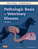 Pathologic Basis of Veterinary Disease, 5e
