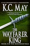 The Wayfarer King (The Kinshield Saga)