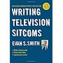 Writing Television Sitcoms (revised) by Evan S. Smith