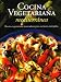 Cocina vegetariana mediterranea (Cocina vegetariana series) (Spanish Edition)