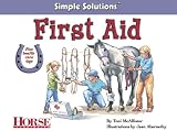 View Book 'First Aid (Horse Illustrated Simple Solutions)'