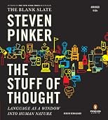 The Stuff of Thought: Language as a Window into Human Nature