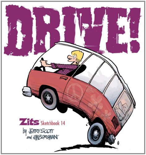 Drive!: Zits Sketchbook No. 14