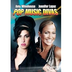 Pop Music Divas: Amy Winehouse & Jennifer Lopez