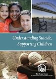 Understanding Suicide, Supporting Children