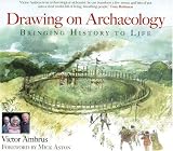 Cover of Drawing on Archaeology by Victor Ambrus 0752431447