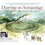Drawing on Archaeology: Bringing History Back to Life