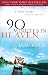 90 Minutes in Heaven: A True Story of Death & Life (Library Binding)