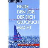 Finde den Job, der dich gl�cklich macht: Von der Berufung zum Berufvon "Angelika Gulder"