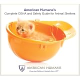 Complete OSHA and Safety Guide for Animal Shelters CD ROM