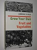 Grow your own fruit and vegetables